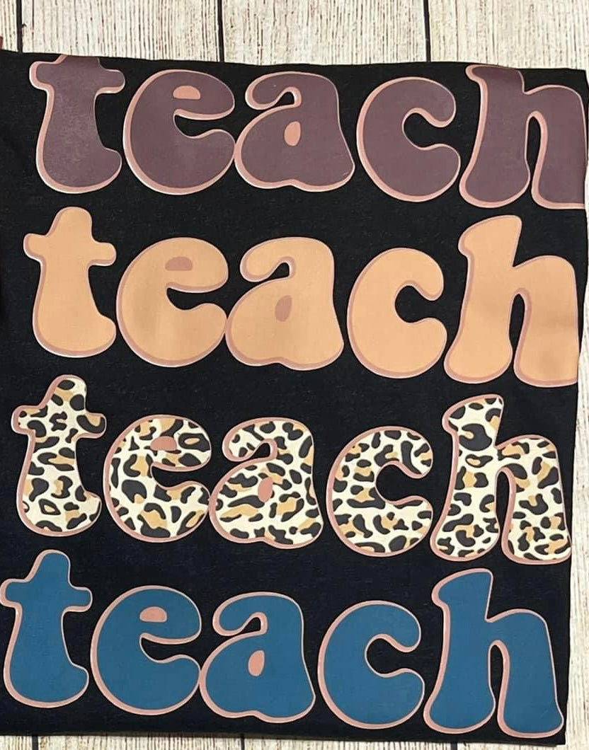 Teach Tshirt