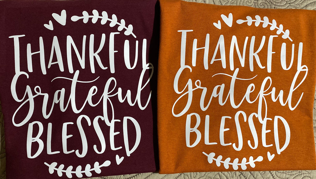 Thankful Grateful Blessed Tshirt